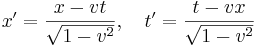 $$x'=\frac{x-vt}{\sqrt{1-v^2}},\quad t'=\frac{t-vx}{\sqrt{1-v^2}}$$
